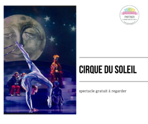 my family pass cirque du soleil gratuit