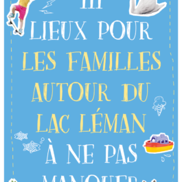Commande Guide “111 lieux à ne pas manquer en famille autour du Léman”